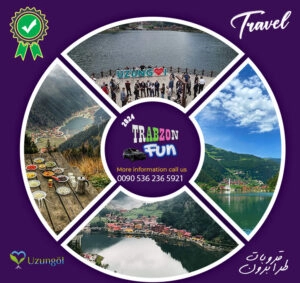 قروب رحلة اوزنجول, رحلات طرابزون مع قروب,برامج سياحية تركيا